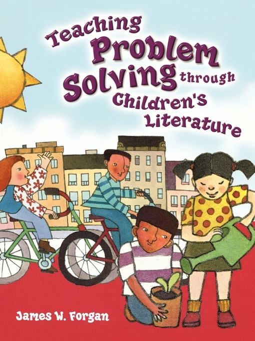 Title details for Teaching Problem Solving Through Children's Literature by James W. Forgan - Available
